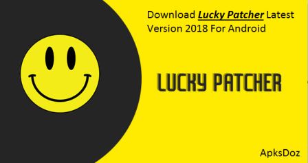Lucky Patcher App Free Download For Android Latest 2018